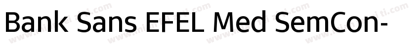Bank Sans EFEL Med SemCon字体转换